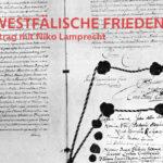 Radiobeitrag zum Westfälischen Frieden (1648) mit Niko Lamprecht