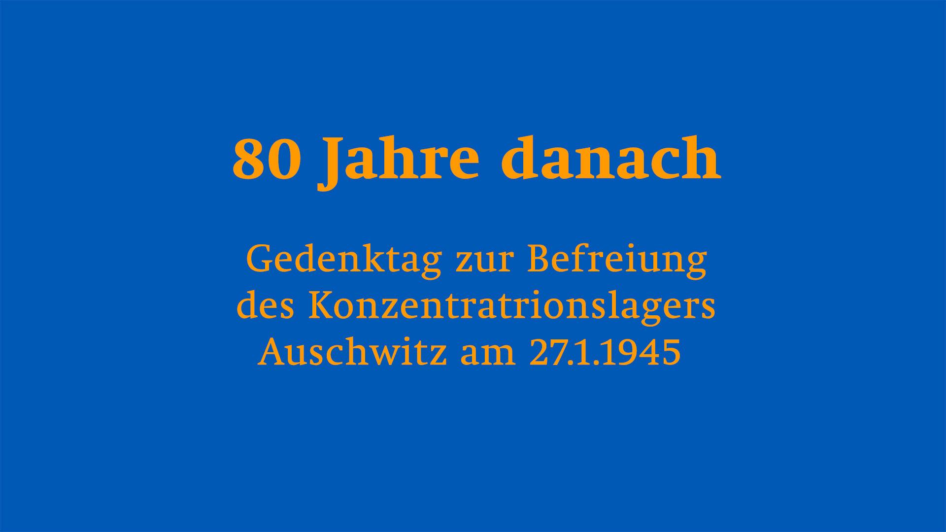 27. Januar: Gedenktag zur Befreiung des Konzentrationslagers Auschwitz ...
