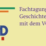 5.3.26 Fachtag Geschichte in Thüringen (Universität Jena) mit VGD-Beteiligung