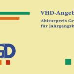 VHD-Angebot: Abiturpreis Geschichte für Jahrgangsbeste